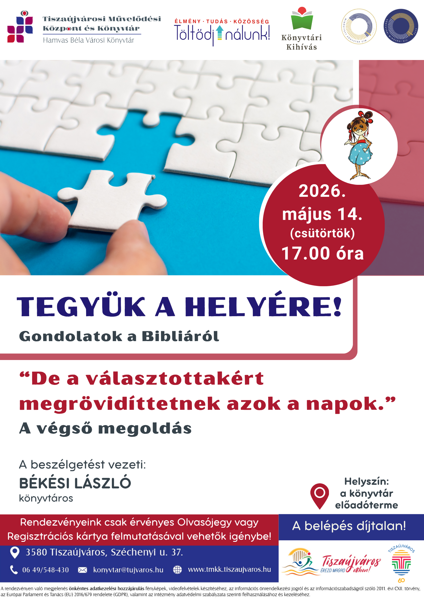TEGYÜK A HELYÉRE